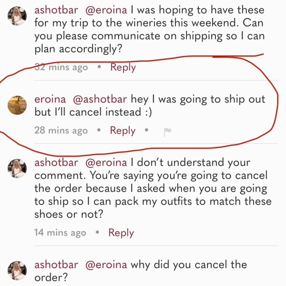 Poshers beware of @eroina. She cancelled my order!
